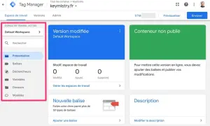 Interface Google Tag Manager pour installer des balises. L'espace de travail actuel est "Default Workspace".