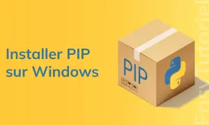 Tutoriel pour installer PIP sur Windows. Une boîte de colis avec le logo Python et "PIP" indique comment installer ce gestionnaire de paquets.