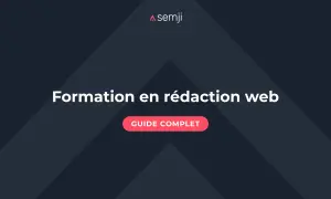 Formation en rédaction web : guide complet pour maîtriser l'art de l'écriture en ligne.