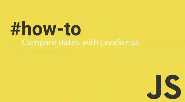 #how-to : compare dates with JavaScript. Le logo JS est présent.