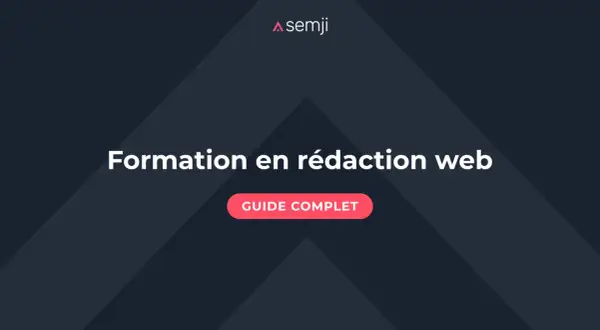 Formation en rédaction web : guide complet pour maîtriser l'art de l'écriture en ligne.